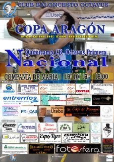 Cartel: COPA ARAGÓN PRIMERA NACIONAL QUIMICAMP CB. OCTAVUS & COMPAÑIA DE MARÍA